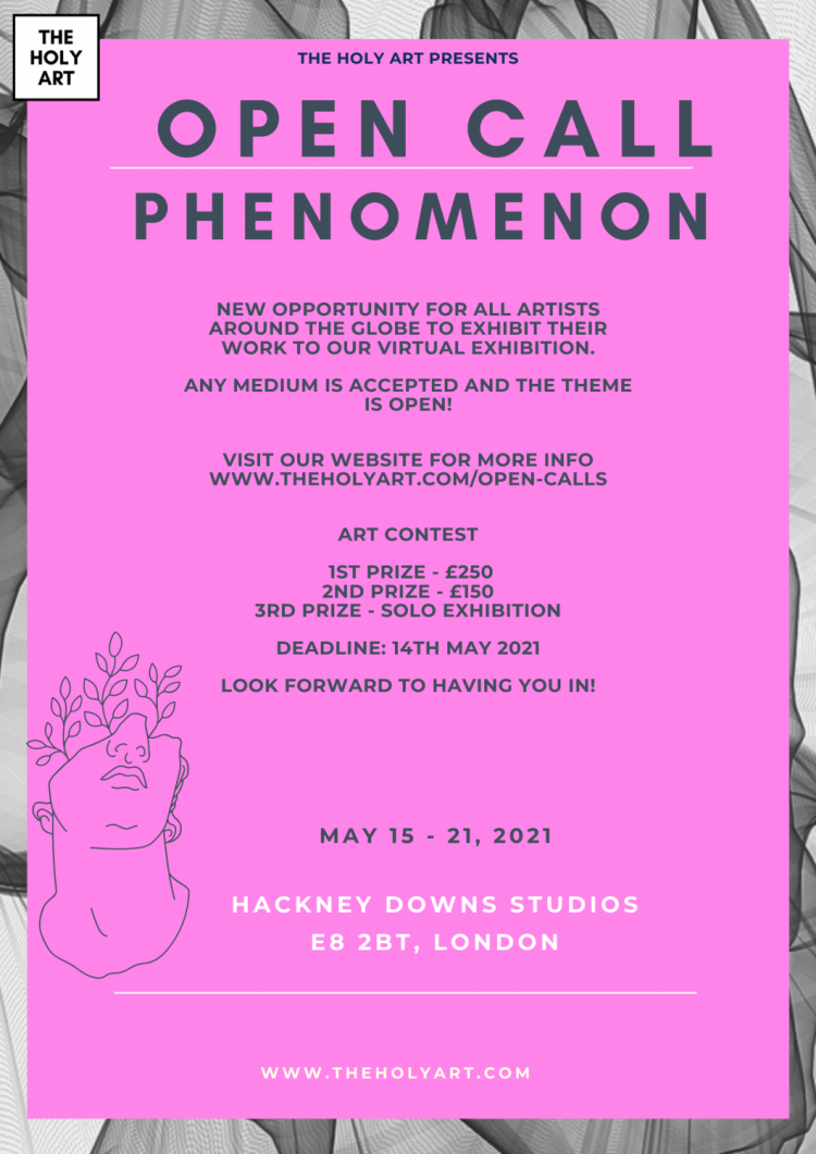 Call for Artists OPEN CALL FOR ARTISTS PHENOMENON